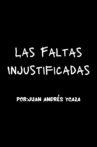 Las Faltas Injustificadas Movie Streaming Online