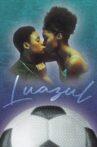 LUAZUL Movie Streaming Online