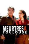 Murder in Toulouse Movie Streaming Online