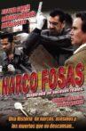 Narco fosas Movie Streaming Online
