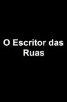 O Escritor das Ruas Movie Streaming Online