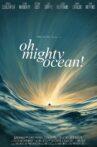 Oh, Mighty Ocean! Movie Streaming Online