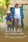 Oskar, das Schlitzohr und Fanny Supergirl Movie Streaming Online