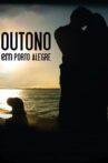 Outono em Porto Alegre Movie Streaming Online