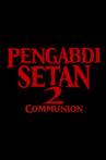 Pengabdi Setan 2: Communion Movie Streaming Online