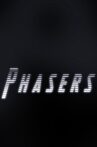 Phasers: Extended Edition Movie Streaming Online