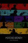 Psycho Money Movie Streaming Online
