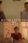 Recollections Movie Streaming Online