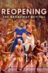 Reopening: The Broadway Revival Movie Streaming Online