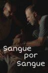 Sangue por Sangue Movie Streaming Online