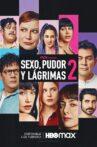 Sexo, pudor y lágrimas 2 Movie Streaming Online