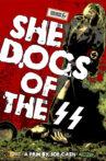 She Dogs of the SS Movie Streaming Online