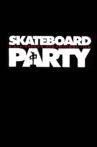Skateboard Party Movie Streaming Online