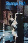 Strange Fish Movie Streaming Online