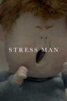 Stress Man Movie Streaming Online