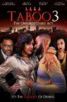 Taboo 3: The Unforgettable Act Movie Streaming Online