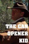 The Can Opener Kid Movie Streaming Online