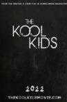 The Kool Kids Movie Streaming Online