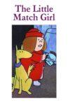 The Little Match Girl Movie Streaming Online