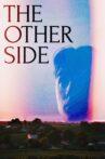 The Other Side Movie Streaming Online