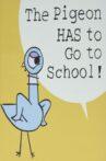 The Pigeon HAS to Go to School! Movie Streaming Online