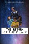 The Return of the Chair Movie Streaming Online