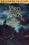The Two Towers (Extended Edition) Movie Streaming Online