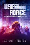 Use of Force: The Policing of Black America Movie Streaming Online