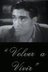 Volver a Vivir Movie Streaming Online