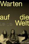Warten auf die Welt Movie Streaming Online