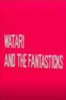 Watari and the Fantasticks Movie Streaming Online