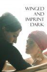 Winged and Imprint Dark Movie Streaming Online