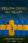 Yellow Cross My Heart Movie Streaming Online