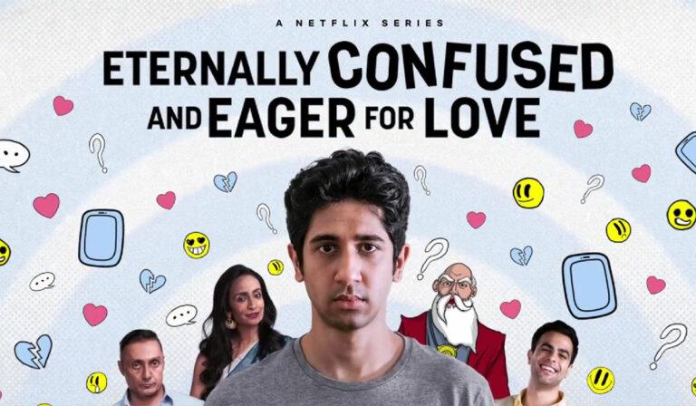 Netflix, Excel Media & Tiger Baby Bring ‘Eternally Confused and Eager For Love’