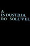 A Indústria do Solúvel Movie Streaming Online
