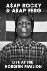 A$AP Rocky & A$AP Ferg at the Hordern Pavilion Movie Streaming Online