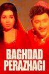 Baghdad Perazhagi Movie Streaming Online