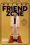 Before Friend Zone Movie Streaming Online