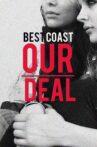 Best Coast: Our Deal Movie Streaming Online