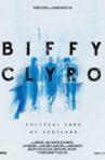 Biffy Clyro: Cultural Sons of Scotland Movie Streaming Online