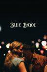Blue Bayou Movie Streaming Online