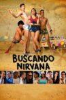 Buscando Nirvana Movie Streaming Online