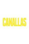 Canallas Movie Streaming Online