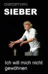 Christoph Sieber - Ich will mich nicht gewöhnen Movie Streaming Online