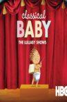 Classical Baby: The Lullaby Show Movie Streaming Online