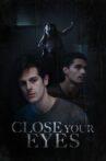 Close Your Eyes Movie Streaming Online