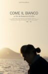 Come il Bianco Movie Streaming Online
