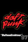 Daft Punk: "Daftendirektour" Movie Streaming Online
