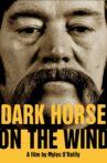 Dark Horse on the Wind Movie Streaming Online