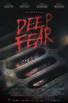 Deep Fear Movie Streaming Online